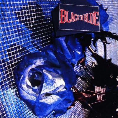 Black 'N Blue - Without Love (1985) [Released: 2003]