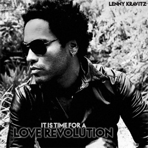 🇺🇸 Lenny Kravitz - It Is Time for a Love Revolution (2008)